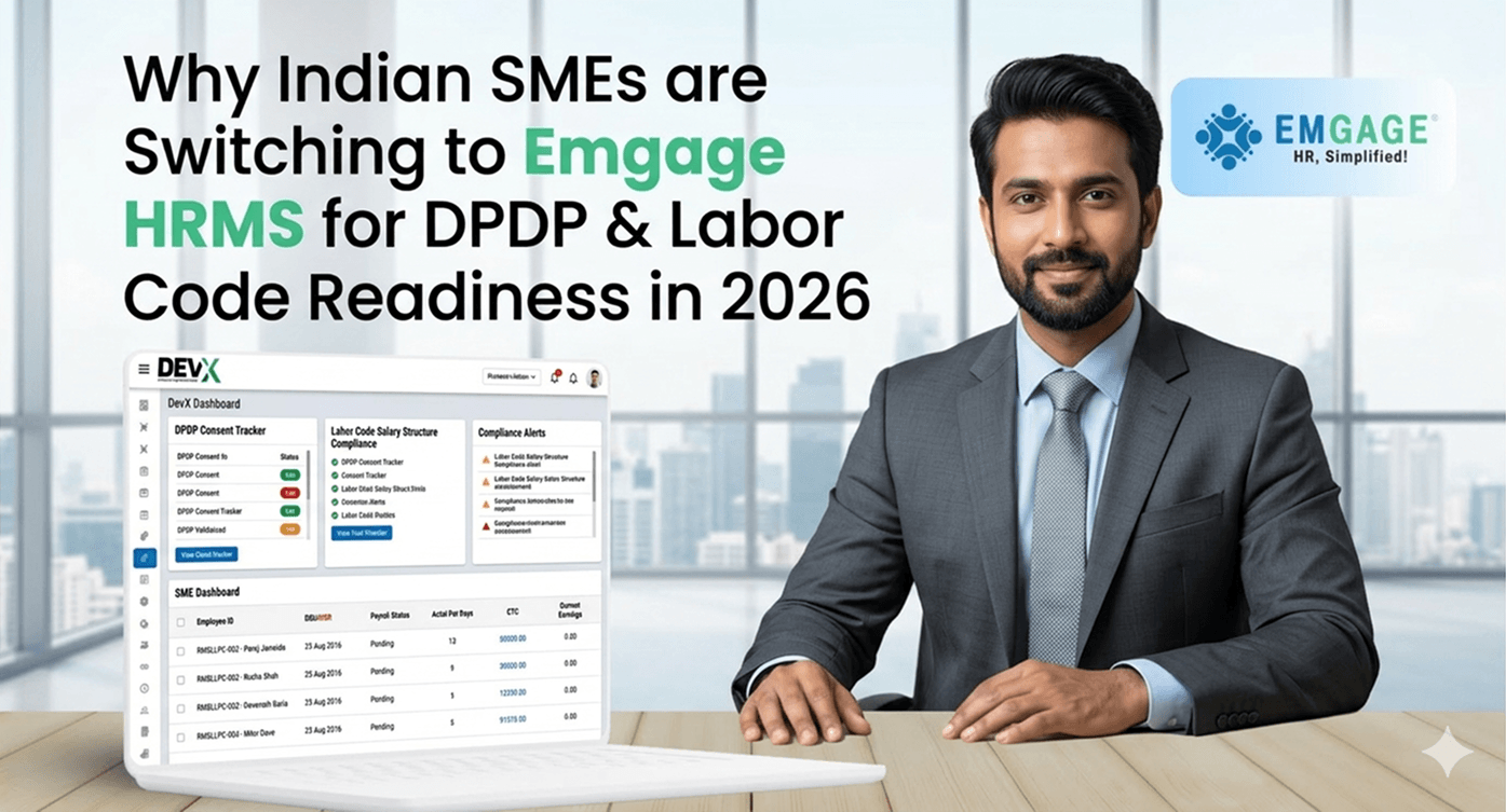 Why Indian SMEs are Switching to Emgage HRMS for DPDP & Labor Code Readiness in-new (1)
